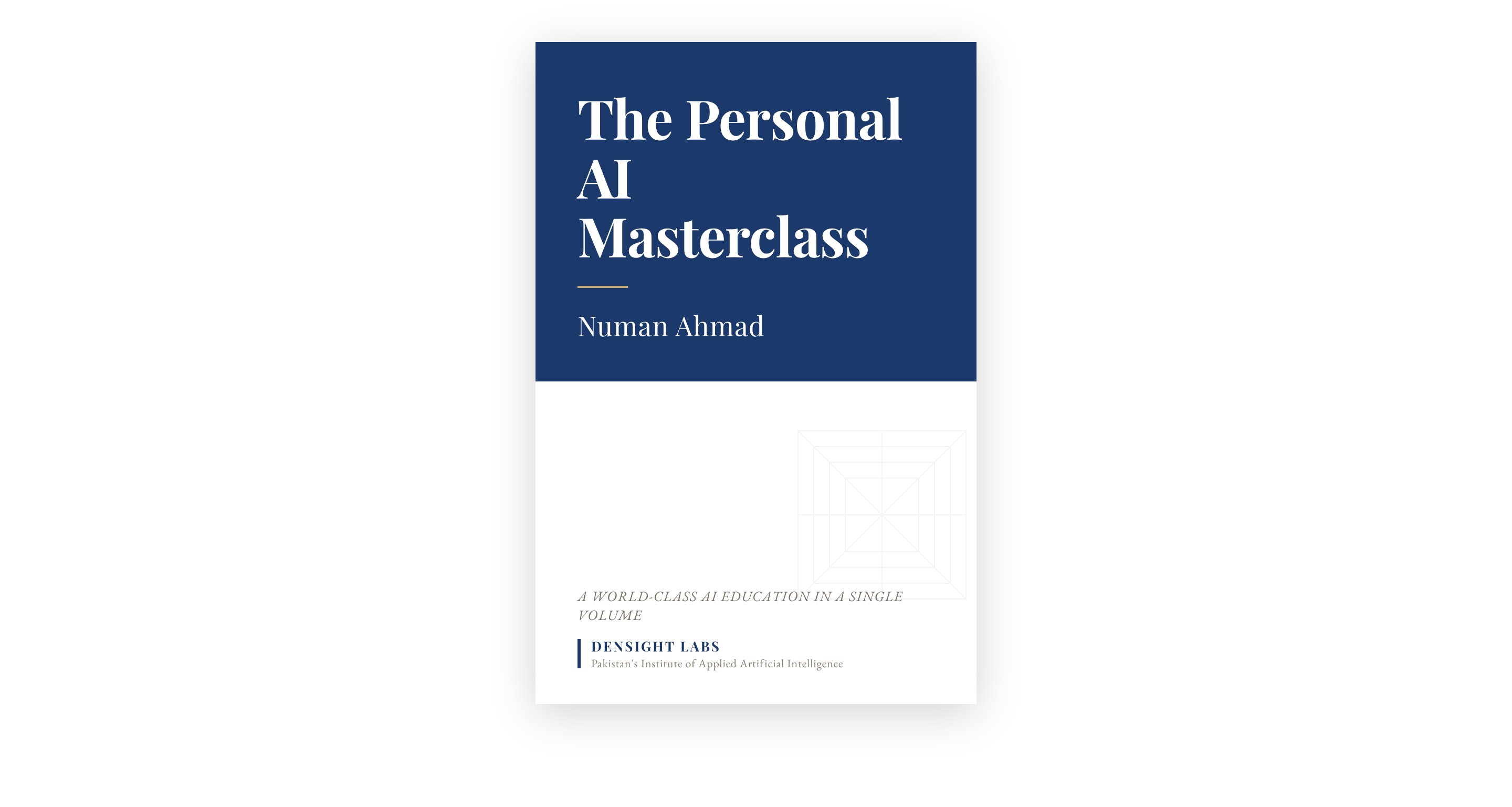 Claude.ai — The Complete Masterclass book cover by Numan Ahmad, Densight Labs