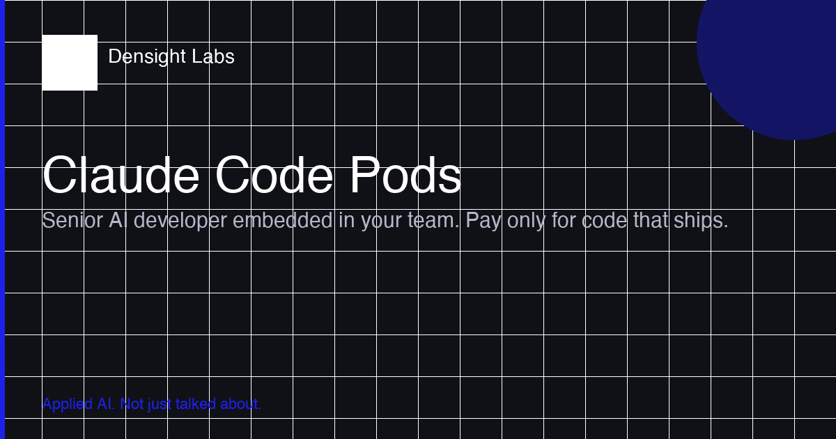 Claude Code Pods — Embedded AI Developer | Densight Labs